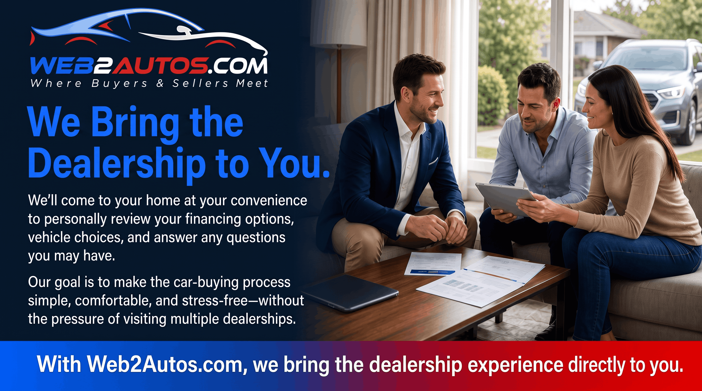 In-Home Vehicle & Financing Consultation — Web2Autos brings the dealership experience to your home